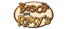 Bosco & Roxy's